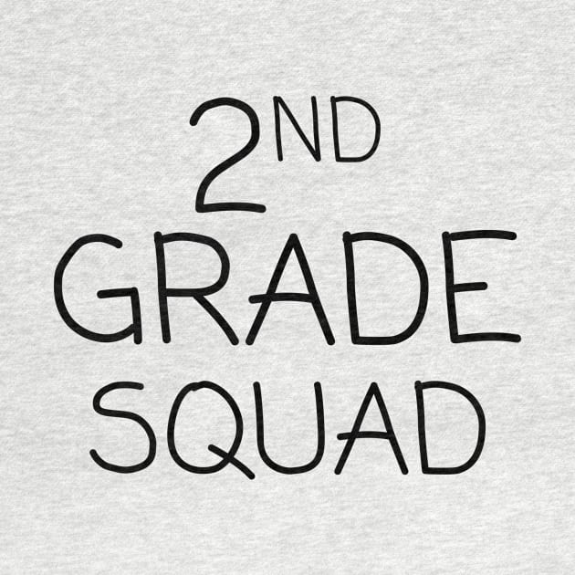 Second Grade Squad by Teacher Tees